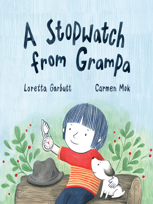Loretta Garbutt创作的A Stopwatch from Grampa作品的详细信息 - 可供借阅